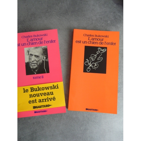 Bukowski Charles L'amour est un chien de l'enfer tome 1 et 2 E.Orig. française Sagittaire 1978
