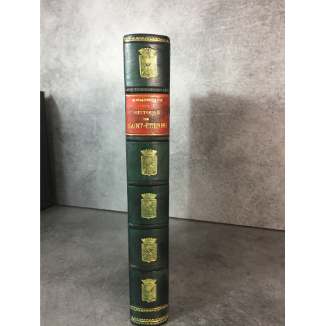 Bossakiewicz Histoire Générale de Saint Etienne 1905 Forez Charbon Mines Loire Papier Luxe N°171 Régionalisme