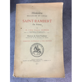 Signerin Charles Histoire religieuse et civile de saint Rambert En Forez Saint Etienne 1900 Loire, non coupé .