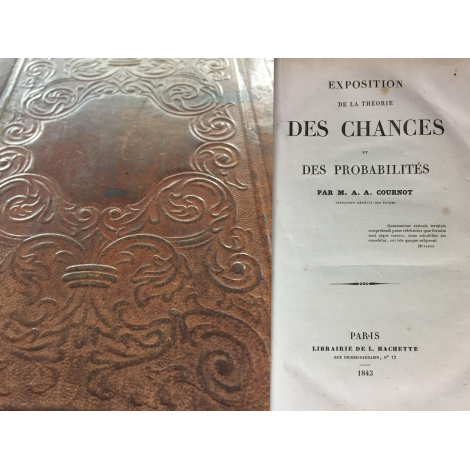 Cournot Exposition de la Théorie des chances et probabilités Paris Hachette 1843 Edition originale mathématiques sciences