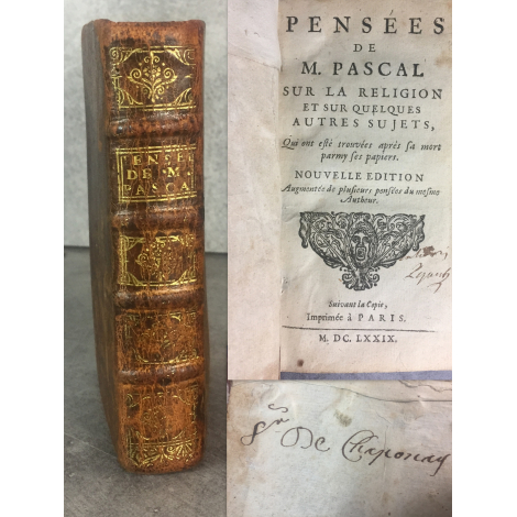 Pascal pensées de M. sur la religion et sur quelques autres sujets Paris [Bruxelles] 1679 De Chaponay Elzevirs