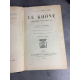 Lenthéric Le Rhône Histoire d'un fleuve complet des cartes et plans. Geneve Lyon Vienne Avignon