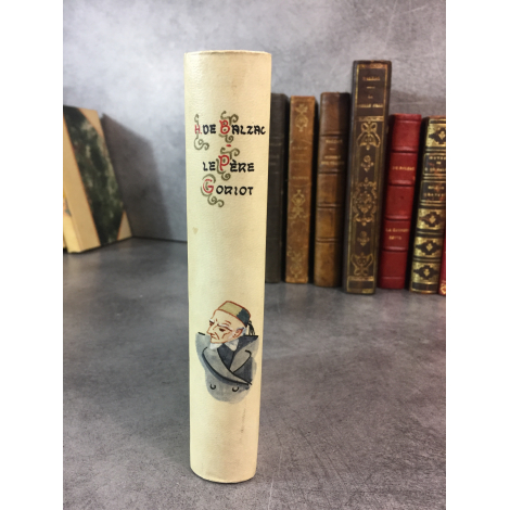 Balzac Honoré de Le père Goriot Paris Lemerre reliure vélin décoré bon exemplaire