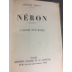 Bailly Auguste Néron L'Agonie d'un monde Un des 75 grands papier ediiton originale bien reliée