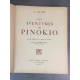 Collodi Bernardini Les aventures de Pinokio Enfantina 1934 bel exemplaire bien illustré