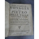 Les Fameux voyages de Pietro della Valle Turquie Egypte Palestine Perse Indes orientales 1670