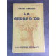 Beraud Henri La gerbe d'or Edition originale sur Alfa Edition de france Fevrier 1928