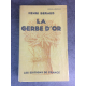 Beraud Henri La gerbe d'or Edition originale sur Alfa Edition de france Fevrier 1928