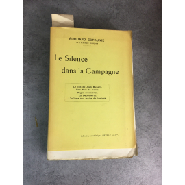 Estaunié Edouard Le silence dans nos campagne Des 250 sur hollande bel exemplaire