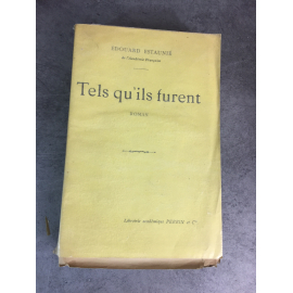 Estaunié Edouard Tels qu'ils furent Edition originale sur Lafuma le 374 bel exemplaire