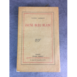 Valery Larbaud Jaune bleu blanc NRF 1927 Edition originale le 229 des 460 pur fil lafuma navarre seul grand papier