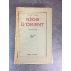 Paul Morand Flèche d'orient NRF Edition originale 1932 le numero 219 des pur fil. Bel exemplaire