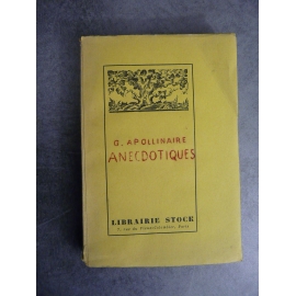 Apollinaire Guillaume Anecdotiques Edition originale sur papier courant