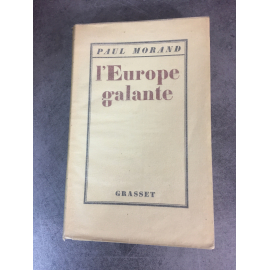 Paul Morand l'Europe Galante Grasset 1925 Edition originale N° 541 sur pur fil lafuma.