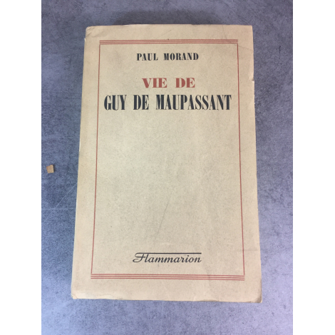 Paul Morand La vie de Guy de Maupassant Edition originale N° 571 sur pur vélin des Vosges