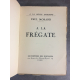 Paul Morand Charles Martin A la Frégate, A la belle enseigne les portiques 1930