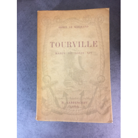 Henry Le marquand Tourville Marin de Louis XIV Edition originale le numero 20 des 120 premiers vélin d'arche seul grand papier
