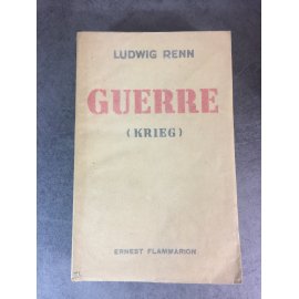 Ludwig Renn Guerre Krieg , Rare première traduction française de ce livre .le 407 vergé Lafuma. Communisme antimilitarisme
