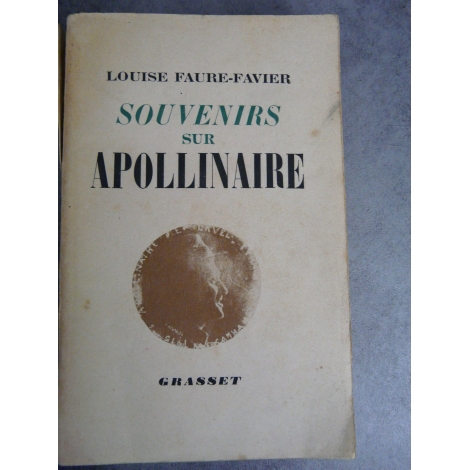 Apollinaire Louise Faure Favier Souvenir sur Apollinaire