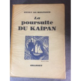 Henry de Monfreid La poursuite du Kaïpan édition originale 1934 le N° 366 sur Alfa ,frais