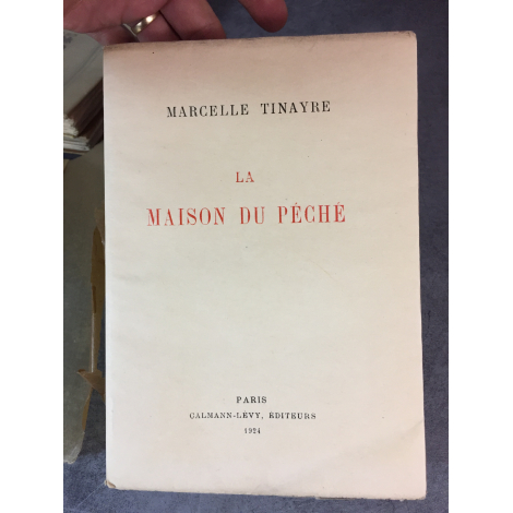 Marcelle Tinayre La maison du péché 1924 numéroté sur beau papier vélin du Marais