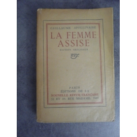Apollinaire Guillaume La Femme assise NRF 14 avril 1920 Edition originale N° 253 Lafuma