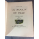 Eugene Le Roy Bois de Soulas Le Moulin du frau beau livre illustré Mornay 1927 bon exemplaire