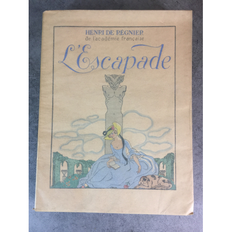 Henri de Regnier, Goerge Barbier L'Escapade beau livre illustré Mornay 1931 bon exemplaire