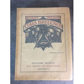 Romain Rolland Deslignères Colas Breugnon beau livre illustré Mornay 1927 bon exemplaire