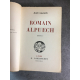 Jean Gazave Romain Alpuech Lardanchet Lyon 1941 Edition originale N° 226 sur alfa satiné. Villefranche de Rouergue