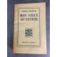 Champion Pierre Mon vieux quartier Saint Germain des Près Paris Edition originale1932 bel exemplaire non coupé.