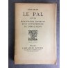 Léon Bloy Le PAL nouveaux propos sur les entrepreneurs de démolition Edition partie originale N°176 sur vélin blanc