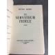 Mohrt Michel Le serviteur fidèle Edition originale Le 52 des 200 alfama du marais exemplaire très frais