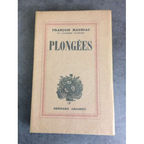Mauriac François Plongées Edition originale numéro 528 sur Alfa Bon exemplaire 1938