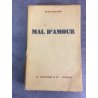 Jean Fayard Mal d'Amour Edition originale sur Alfa Bon exemplaire 1931 prix Goncourt