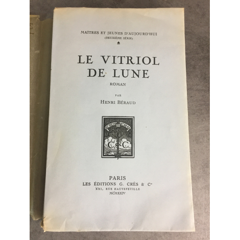 Beraud Henri Le vitriol de Lune Portrait par Montagnier Georges crès 1924 Maitres et jeunes d'aujourd'hui.