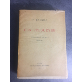 Mauriac François Les Péloueyre Le baiser au lépreux Génitrix Calmann Levy 1925 numéroté sur vélin du Marais beau papier