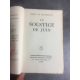 Montherlant Le solstice de juin Grasset 1941 Edition originale VI sur Alfa bon exemplaire.