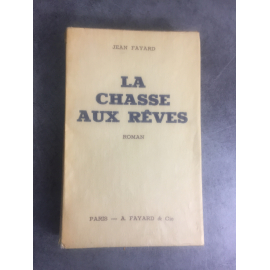 Jean Fayard La chasse aux rêves Edition originale le 104 sur vélin bibliophile bel exemplaire