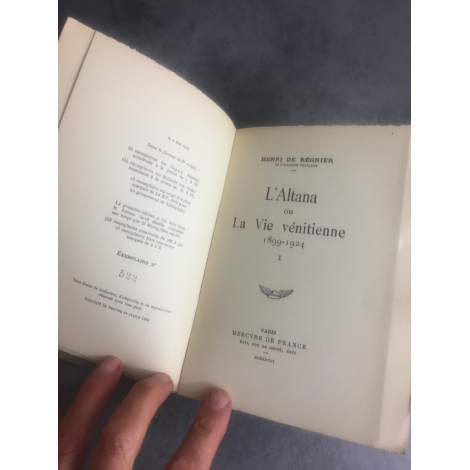 Henri de Régnier L'Altana ou la vie Vénitienne 1899-1924 Edition originale sur vergé pur fil bon exemplaire