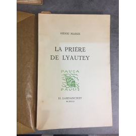 Henri Massis La prière de Lyautey Pauca Paucis Lardanchet 1942 Le 31 sur vélin Rives