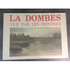 La Dombes vue par les peintres numéroté état de neuf jamais déballé Albert Guillot 1983