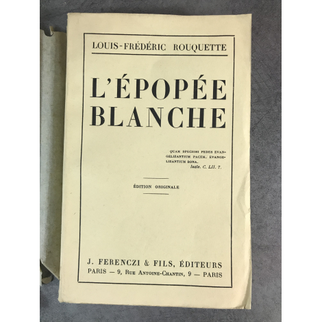 Louis Frédéric Rouquette L'épopée blanche grande carte Canada Edition originale 1926