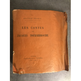 Anatole France Les contes de Jacques Tournebroche sur papier de Hollande seul grand papier grand témoins rare