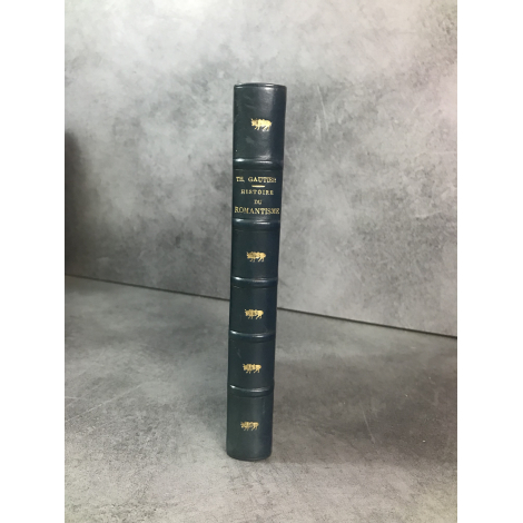 Gautier Théophile Histoire du Romantisme Charpentier 1874 Edition originale reliure de l'époque au taureau de Lucas de Montigny