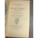 Goethe Werther 1886 bibliothèque artistique reliure maroquin Eaux fortes de Lalauze bibliophilie Jouaust