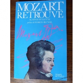 MOZART RETROUVE GUEULLETTE