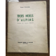 Touchon Robert Joanny Drevet Trois Noëls d'Alpins 6 gravures de Drevet complet 1939