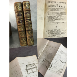 De la chapelle Institutions de géométrie 1745 Complet 33 planches dépliantes reliures d'époque.Lycée Louis le Grand