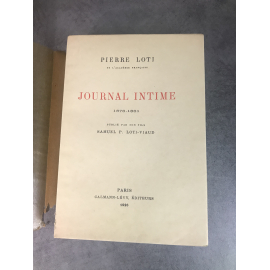 Pierre Loti Journal Intime numéroté sur beau papier Non coupé état de neuf 1926